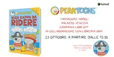 Miss Kappa da ridere - Firmacopie con PERA TOONS - NAPOLI