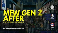 MFW GEN Z AFTER - Fashion & Networking