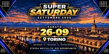 SUPER SATURDAY TORINO