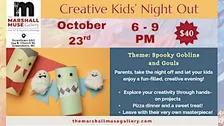 Creative Kids' Night Out at The Marshall Muse Gallery