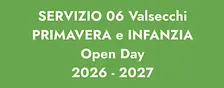 PRIMAVERA E INFANZIA VALSECCHI OPERA SANT'ALESSANDRO/ OPEN DAY 2026/2027