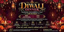 Diwali Dinner: An Evening of Community, Culture & Celebration