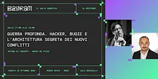 Guerra profonda. Hacker, bugie e l’architettura segreta dei nuovi conflitti