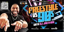 Freestyle VS 90's w/DJ Jay R One