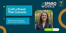 Sparq Works: Craft a Brand That Converts