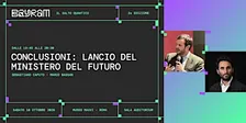 Conclusioni: Lancio del Ministero del Futuro