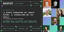 La quarta dimensione del quarto potere. Il giornalismo nel XXI secolo