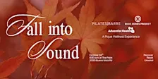 Fall into Sound Soundbath – BZP Bakersfield (Downshift)