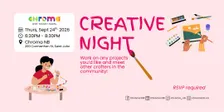 Creative Night at Chroma
