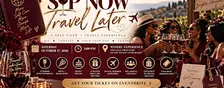 SIP NOW, TRAVEL LATER A Self-Care + Travel Experience