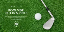 Poolside Putts & Pints