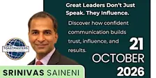 Great Leaders Don’t Just Speak. They Influence. - Guest Speaker Srinivas
