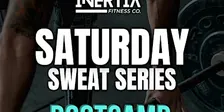 Saturday Sweat Series: Bootcamp