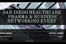San Diego Healthcare, Pharma & Business Networking Event