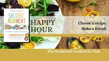 Salt Fat Acid Heat by Samin Nosrat- Cookbook Club Planning Happy Hour