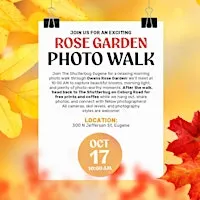 Owen Rose Garden Photo Walk