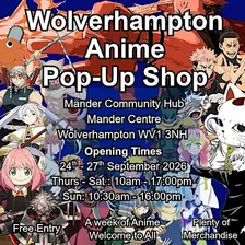 Wolverhampton Anime Pop-Up Shop