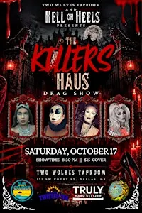 The Killers Haus Drag Show