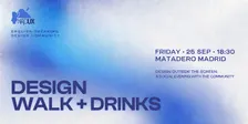 MadUX Design Walk and Drinks