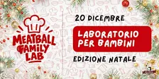 Meatball Family LAB - EDIZIONE NATALIZIA