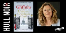 Hull Noir: Elly Griffiths
