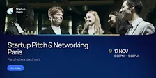 Startup Pitch & Networking     Paris