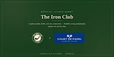 The Iron Club Launch Event