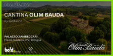 Degustazione cantina Olim Bauda by Godivino