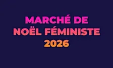 Marché de Noël Féministe 2026
