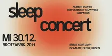 SLEEP CONCERT