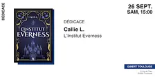GIBERT dédicace : Callie L.