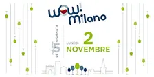 2 novembre • Le cinque giornate WOW! Milano