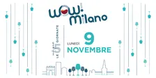 9 novembre • Le cinque giornate WOW! Milano