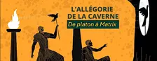 L'allégorie de la Caverne - Le choix philosophique