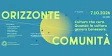 Cultura che cura. Quando la cultura genera benessere.