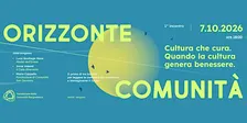 Cultura che cura. Quando la cultura genera benessere.