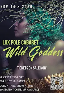 LUX Pole Cabaret | Wild Goddess Pole Show 11/14/26 (Saturday)
