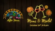 Mums & Merlot