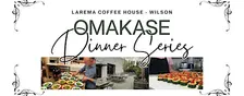 “Omakase” October Dinner Series at Larema with Chef Hayden Hopkins