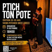 Pitch ton pote! viens pitcher un(e) ami(e) - 25-35 ans