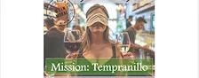 Mystery zur Monatsmitte: Mission Tempranillo