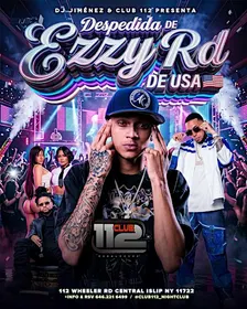 EZZY RD LIVE EN CLUB 112 HOSTED BY DJ JIMENEZ & CLUB 112