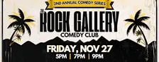 The Rock Gallery Comedy Series