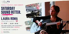 SATURDAY SOUND BETTER @ RIMI - Laura roma en Vivo