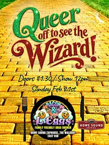 Queer Off to see the Wizard - Bacon & L'eggs all-ages Drag Brunch