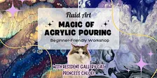 Magic of Acrylic Pouring - Fluid Art - with gallery cat - beginner friendly
