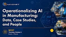 Operationalizing AI in Manufacturing: Data, Case Studies, and People [West]