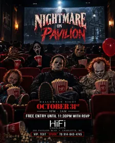 NIGHTMARE ON PAVILION ! $250 BOTTLES $8 COCKTAILS