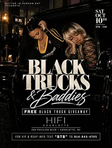 BLACK TRUCKS & BADDIES ! $250 DON REP! $400 2 TEREMANA