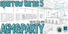 Sparrow Turns 5: AGM & Party